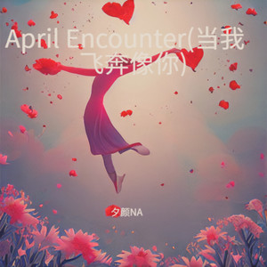 April Encounter