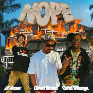 Nope (feat. CHRIST DILLINGER) (Slowed Down) (Explicit)