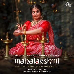 Mahalakshmi (From "Dance Like A Goddess Series: Mahalakshmi")