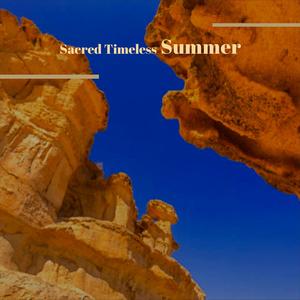 Sacred Timeless Summer