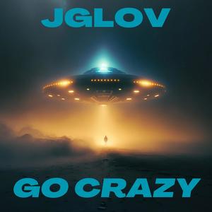 Go crazy (Explicit)