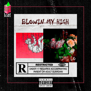 Blowin My High (Explicit)