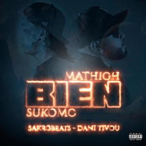 BIEN (feat. Mathigh, Dani Tivou & SakroBeat's)