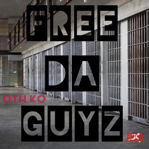 Free Da Guyz (Explicit)