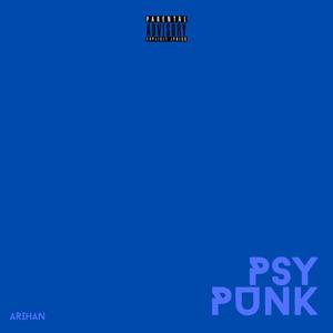 Psy Punk (Explicit)