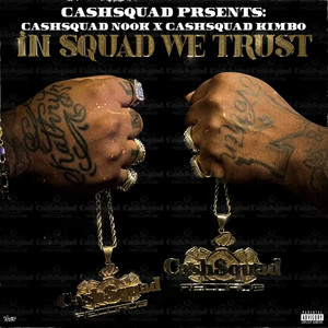 In Squad We Trust (Explicit)