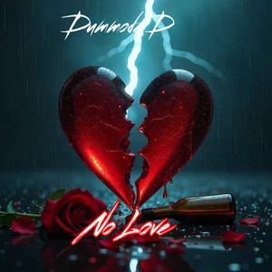 No Love (Explicit)