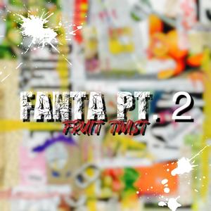 Fanta 2.0 (feat. El xx) [Explicit]