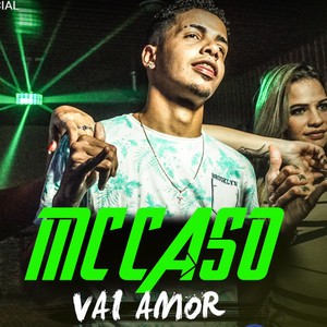 Vai Amor, Bota Amor
