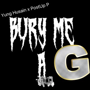 Bury Me A G’ (Explicit)