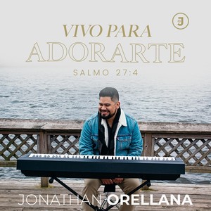 Vivo para Adorarte(Salmo 27:4)