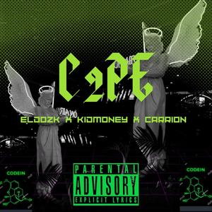 C2PE (feat. Kidmoney & Carrion)