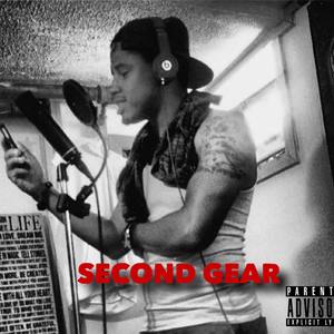 Second Gear (Explicit)