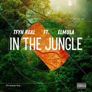 In The Jungle (feat. Elmula) [Explicit]