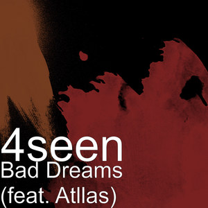 Bad Dreams (feat. Atllas) (Explicit)
