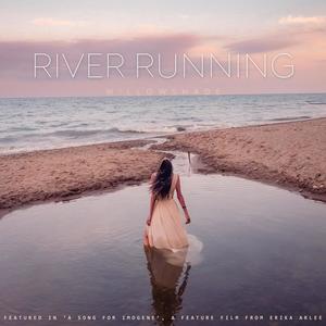 River Running (feat. Rebz River & Jack Oberkirsch)