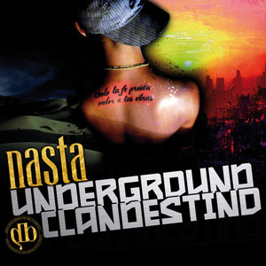 Underground Clandestino (Explicit)