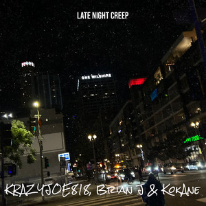 Late Night Creep (Explicit)