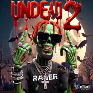 UNDEAD 2 (Explicit)