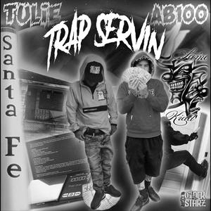 Trap Servin (feat. AB100) (Explicit)