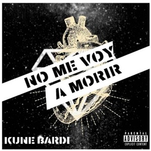 No Me Voy a Morir (Explicit)