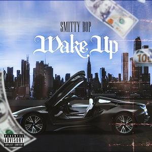 Wake Up (Explicit)