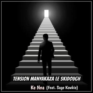 Ke Nna (feat. Sage Kowkie)