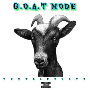 G.O.A.T MODE (feat. Tommy SA & Fif Teen) [Explicit]