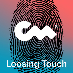Loosing Touch