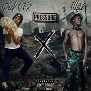 Pressure (feat. iLLFiF) [Explicit]