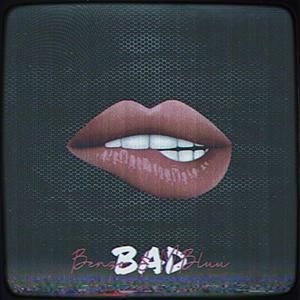 Bad (feat. M.bluu)