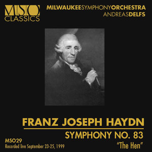 Milwaukee Symphony Orchestra - HAYDN: Symphony No. 83 “The Hen” - II. Andante