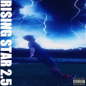 Rising Star 2.5 (Explicit)