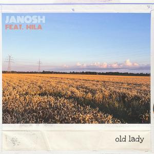 Old Lady (feat. Mila)