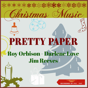 Christmas Music - Pretty Paper (Recordings of 1962 - 1963)