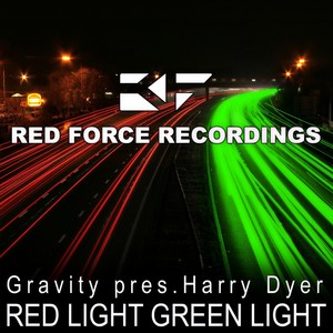 Red Light Green Light (Original Mix)