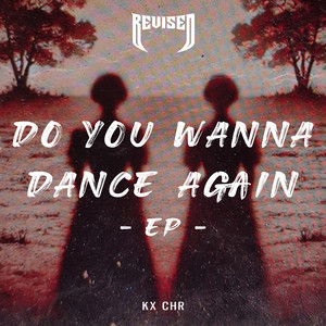 DO YOU WANNA DANCE AGAIN EP