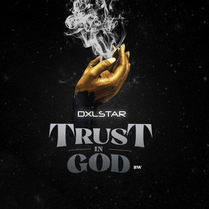 Trust in God (Bw) [Explicit]