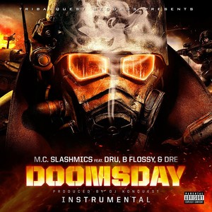 Doomsday[feat. Dru, B Flossy & Dre] (Instrumental|Explicit)