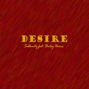 Desire(feat. Hailey Harris)