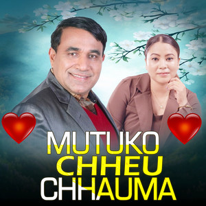 Mutuko Chheu Chhauma