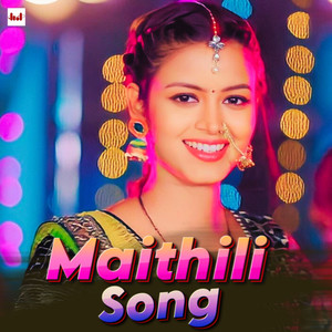 Top Maithili Song