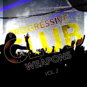 Progressive Club Weapons, Vol. 2