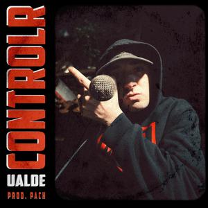 ControlR Ualde (feat. Pach) (Explicit)