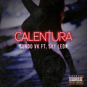Calentura (Explicit)