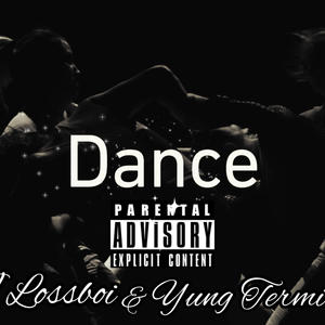 Dance (feat. Yung Terminator )