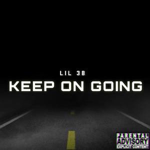 Keep On Going (Explicit)