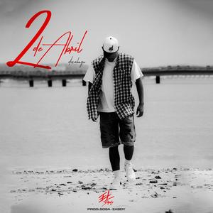 2 de abril (feat. Sosa & Zabdy)