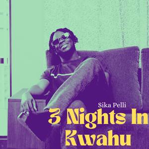 Three Nights In Kwahu