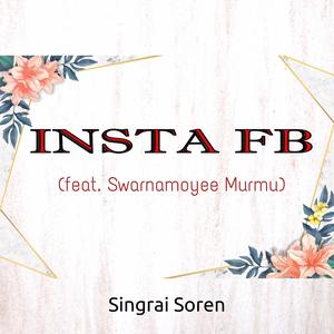 Insta FB(feat. Swarnamoyee Murmu)